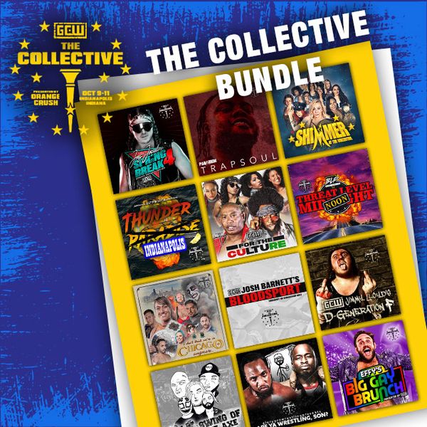 GCW The Collective Bundle Official Replay TrillerTV Powered By FITE