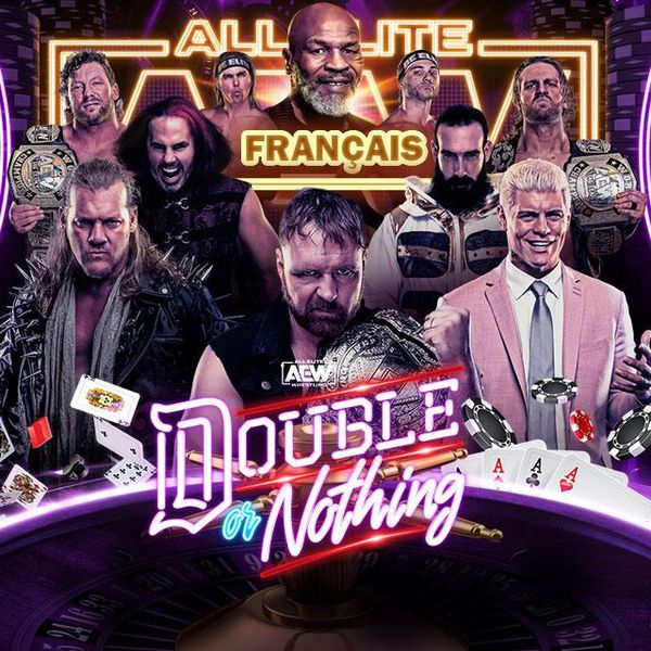 Aew Double Or Nothing En Fran Ais Official Ppv Replay