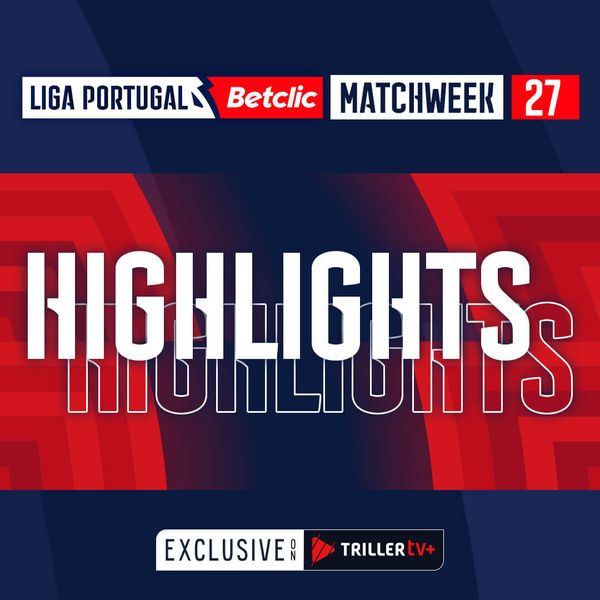 Liga Portugal Betclic 2023 24 Matchweek 27 Highlights Official Free