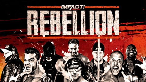 Impact Wrestling: Rebellion