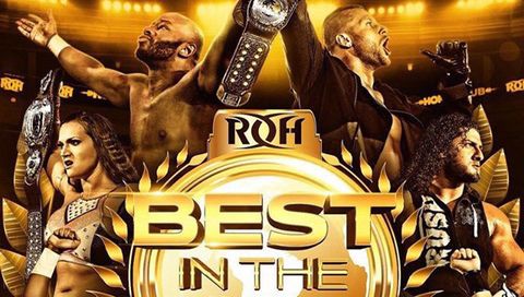 ROH: Best in the World Baltimore, MD