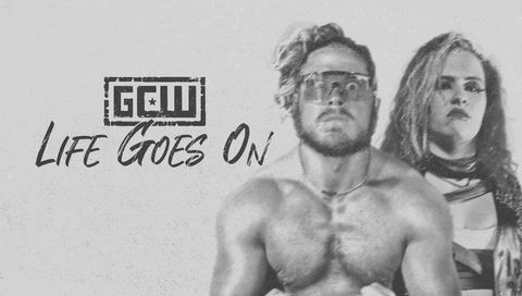 GCW: Life Goes On