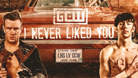 GCW: I Never Liked You