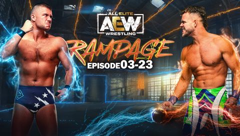 AEW: Rampage, Episode 03-23