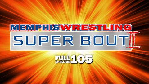 Memphis Wrestling, Episode 105