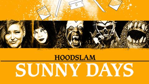 Hoodslam: Sunny Days