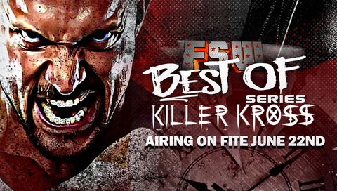 FSW: Best of Series - Killer Kross