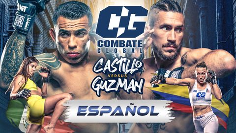 Combate Global: Castillo vs Guzman (en Español)