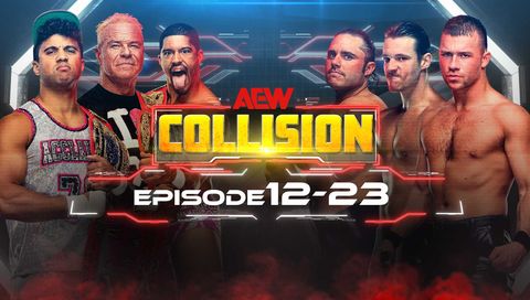 AEW: Collision, Episode 12-23