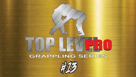 Top Level Pro 13: Grappling Series