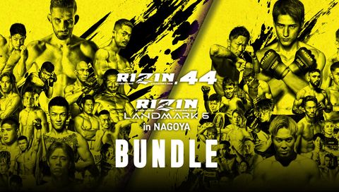 RIZIN 44 & Landmark 6 Bundle