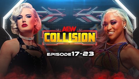 AEW: Collision, Episode 17-23