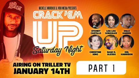 Crack'Em Up Saturday Night: Show 1, Part 1