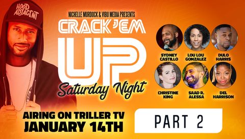 Crack'Em Up Saturday Night: Show 1, Part 2