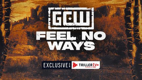 GCW: Feel No Ways 2024