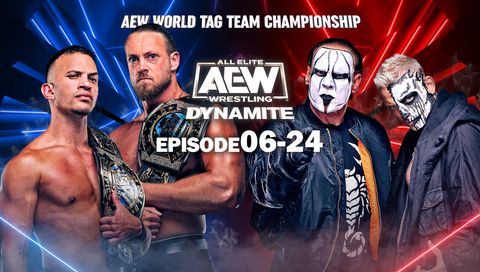 AEW: Dynamite, Episode 06-24