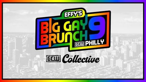 GCW: Effy's Big Gay Brunch 9