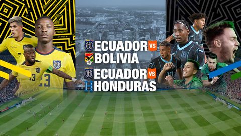 Fútbol Bundle: Ecuador vs Bolivia | Ecuador vs Honduras (en Español)