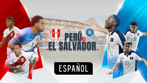 International Soccer Friendly: Peru vs El Salvador (en Español)