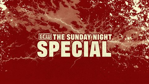 GCW: The Sunday Night Special 2024