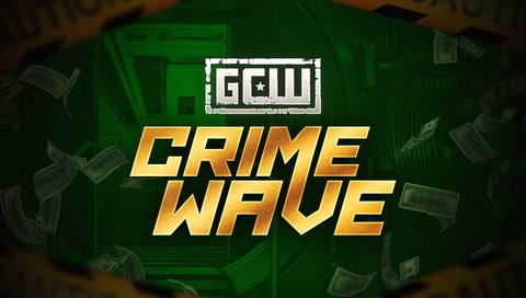 GCW: Crime Wave 2024