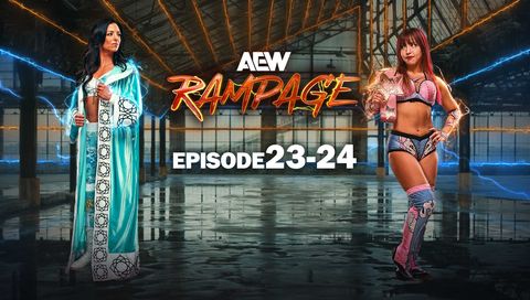 AEW: Rampage, Episode 23-24