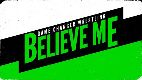 GCW: Believe Me 2024