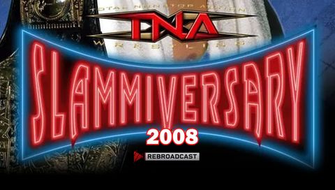 TNA: Slammiversary 2008