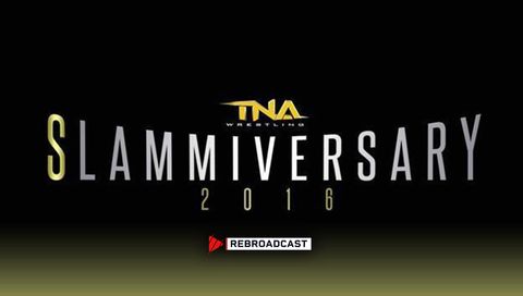 TNA: Slammiversary 2016 (XIV)