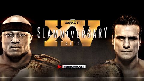 Impact: Slammiversary 2017 (XV)