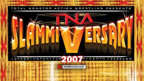 TNA: Slammiversary 2007