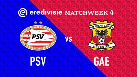 Eredivisie 2024/25: PSV Eindhoven vs Go Ahead Eagles