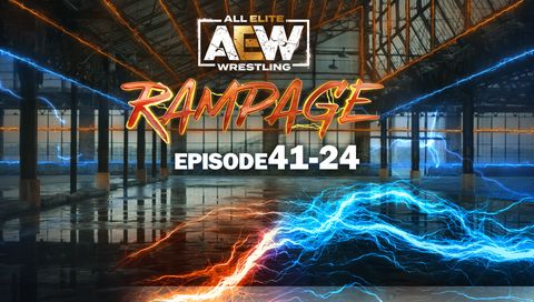 AEW: Rampage, Episode 41-24