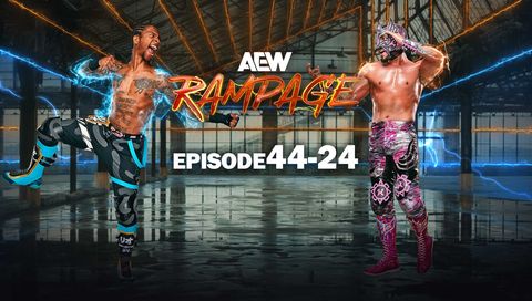 AEW: Rampage, Episode 44-24