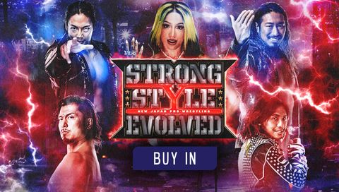 NJPW Strong Style Evolved 2024: Buy In