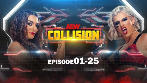 AEW: Collision, Episode 01-25