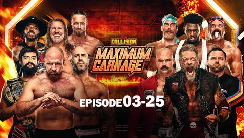 AEW: Collision, Episode 03-25 - Maximum Carnage