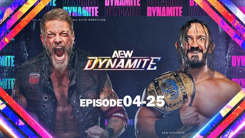 AEW: Dynamite, Episode 04-25