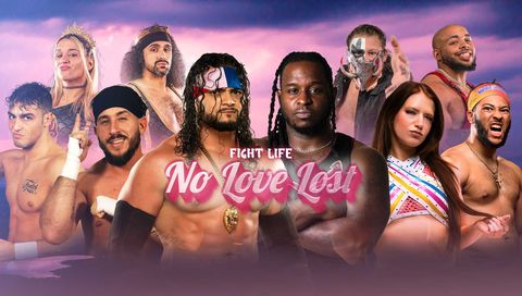 Fight Life: No Love Lost 2025