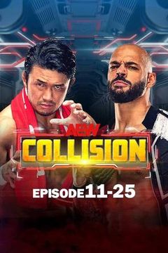 AEW: Collision, Episode 11-25 on TrillerTV