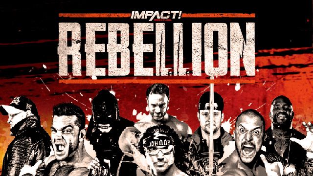 Impact Wrestling: Rebellion