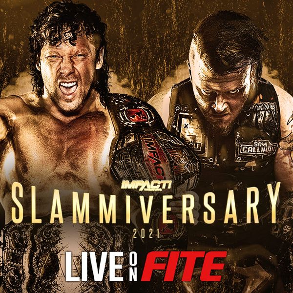 Impact Wrestling Slammiversary 2021 Official Replay TrillerTV Powered by FITE