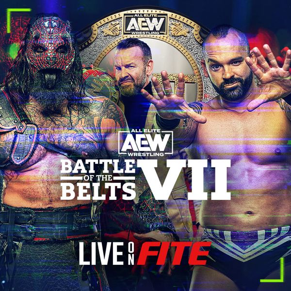 AEW Battle of the Belts VII Official Replay TrillerTV Powered by