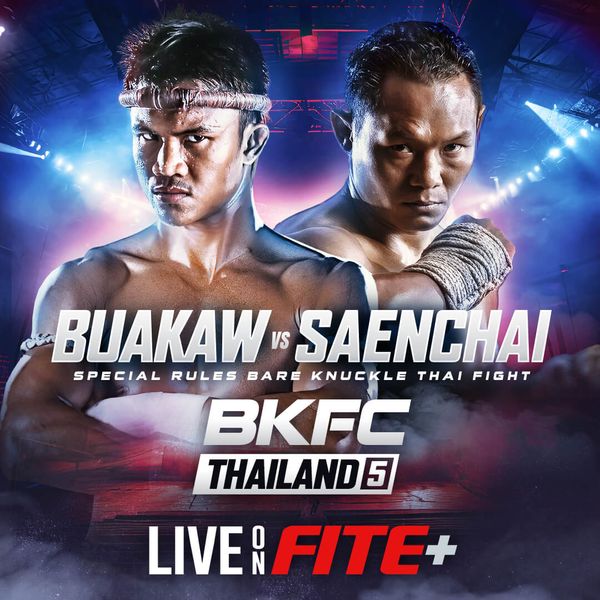 BKFC Thailand 5: Buakaw Banchamek Vs Saenchai Saenpong - Official ...