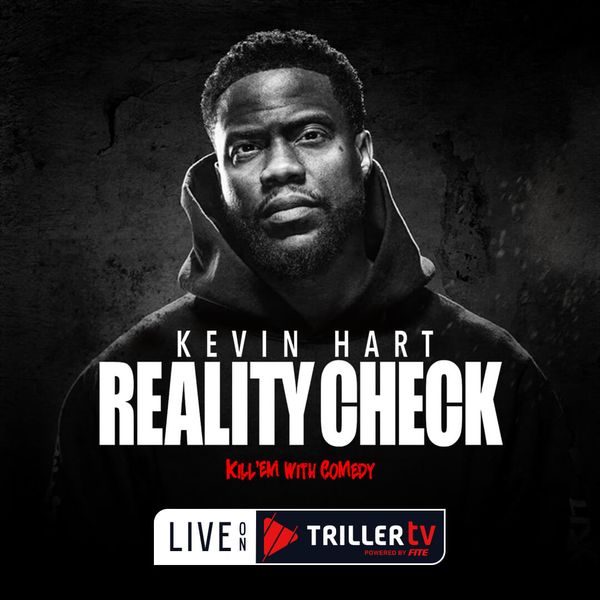 Kevin Hart Reality Check Official PPV Replay TrillerTV Powered