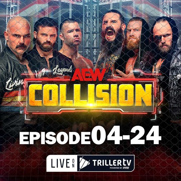 AEW: Collision, Episode 04-24 - Official Replay - TrillerTV - Powered ...