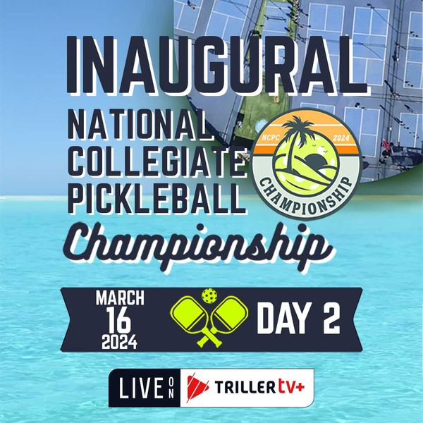 Inaugural National Collegiate Pickleball Championship 2024, Day 2