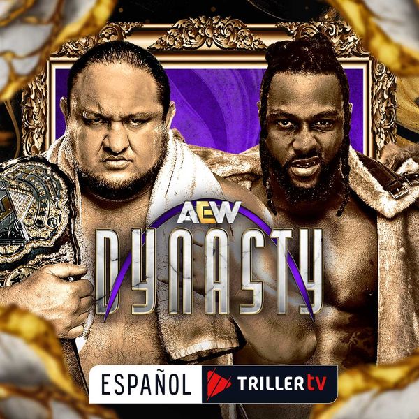 AEW Dynasty 2024 (en Español) Official PPV Live Stream TrillerTV