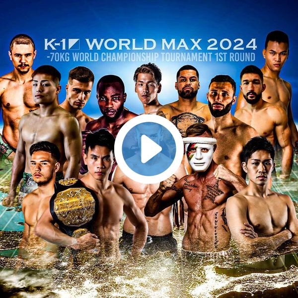 K-1 World Max 2024 (-70kg World Championship Tournament 1st Round)