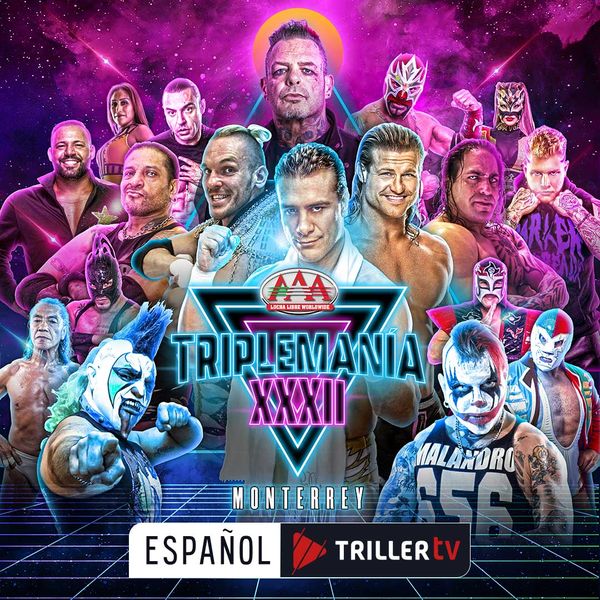 Lucha Libre AAA Worldwide Triplemania XXXII Monterrey (en Español